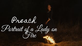Portrait of a Lady on Fire - preach