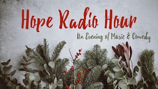 WATCH LIVE: Hope Radio Hour | Hope Community Church
