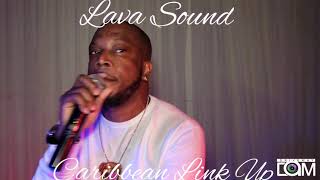 Lava Sound Caribbean Link Up