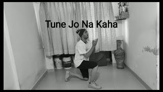 Tune Jo Na Kaha |Dance Cover | Meet Solanki | Dancefit Studio