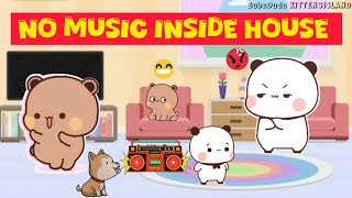 NO Music inside House🎶🤫|| Bubu Dudu Peach Goma Panda Bear | Animation YouTube video| KITTENSISLAND