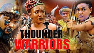 THUNDER WARRIORS -- Nigerian  movies 2025 latest full movies