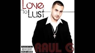 Raul G - She A Top Notch
