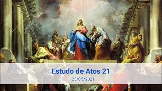 Estudo de Atos 21
