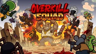 New Indie Games: Overkill Squad @TheChillfoxDev