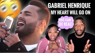 Our First Time Hearing | Gabriel Henrique “ My Heart Will Go On” Better Then The Original❓ #REACTION