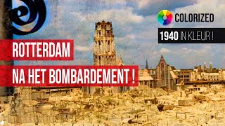 Rotterdam, after the bombing of WW II (1940) in color ! - Colorized 1940