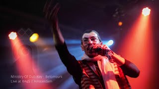 Ministry of Dub-Key - Belomouni Live at RAqS (Amsterdam)