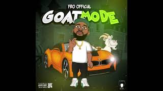 FRO Official - No Time (Prod. by ScoutmadeThis)[Official Audio]