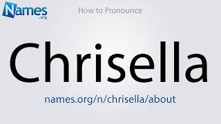How to Pronounce Chrisella
