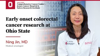 Early onset colorectal cancer research at Ohio State | OSUCCC – James