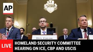 LIVE: ICE, CBP and USCIS officials testify before House Committee