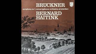 [LP] Bruckner, Symphony No.1 in C minor, WAB 101 - Bernard Haitink, Royal Concertgebouw Orchestra