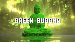 Green Buddha Healing Meditation • 4 Hours of Calm Energy & Inner Balance