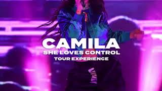 Camila Cabello-She Loves Control Tour Experience