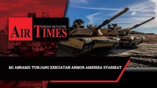 M1 Abrams: Tunjang kekuatan armor Amerika Syarikat