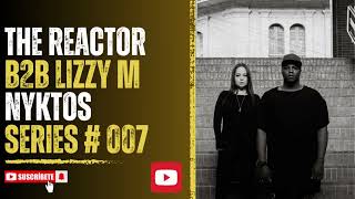 The Reactor B2B Lizzy M   LIVE TECHNO 🔴 Nyktos Series #007  Colombia