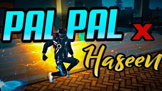Pal Pal × Haseen ( Talwinder Singh) || Free fire montage