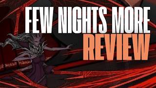 REVIEW: Few Nights More