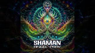 Shaman - Angel Pray