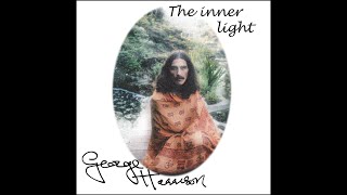 "The inner light, Spiritual songs of George Harrison", The Beatles (2002, 24th album, unreleased)