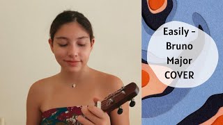 Easily - Bruno Major COVER 🤍✨