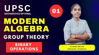 Modern Algebra | Group Theory | Lecture 01 - Binary Operations