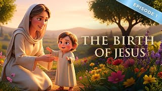 Bible Animation: The Story of Jesus' Birth | Ep. 1