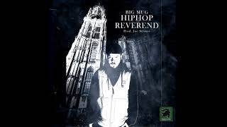 01 BIG MUG - HIPHOP REVEREND