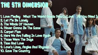 The 5th Dimension-Most played songs of 2024-Premier Songs Selection-Irresistible