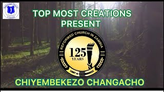 RCZ_HYMN - 362 CHIYEMBEKEZO  Changacho (official audio+Lyrics ) 2024. @demalelezofficial22.