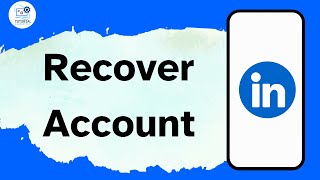 How To Recover LinkedIn Account?