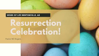 Resurrection Celebration!