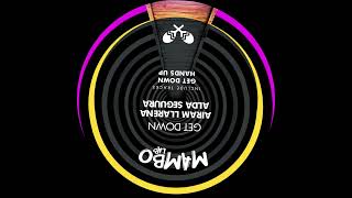 Airam LLarena, Alda Seguura - Hands Up [Mambo Lab]