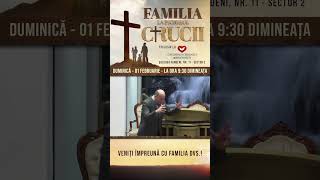 Pregătiți-vă: FAMILIA LA PICIORUL CRUCII