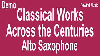 DEMO Classical Works Across the Centuries Alto Saxophone DEMO