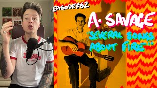 DR#62 A. Savage - Several Songs About Fire