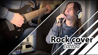 Tattoo - Rock Cover