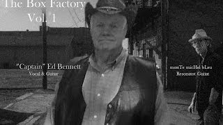 "Captain" Ed Bennett w/ monTe micHel bLeu - I'm Blue, I'm Lonesome, Too  (Williams/Monroe)