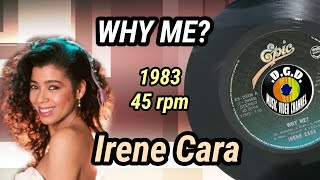 Why Me? (1983) "45 rpm" - IRENE CARA