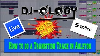 How to do a Transition Track in Ableton