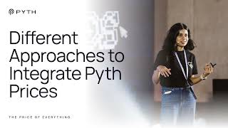 Different Approaches to Integrate Pyth Prices