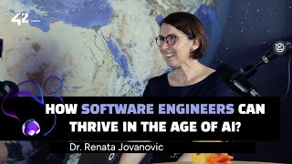 Dr. Renata Jovanovic on the Future of AI: What Every Software Engineer Should Know
