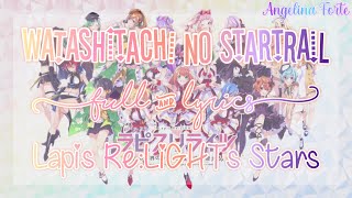 Lapis Re:Lights - Lapis Re:LiGHTs Stars「Watashitachi no STARTRAIL」 [FULL+LYRICS]