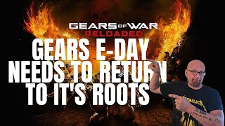 Gears Reloaded Reminds Us E-Day Needs To Bring This Feeling Back