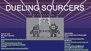 Dueling Sourcers -  Dean Da Costa & Greg Hawkes