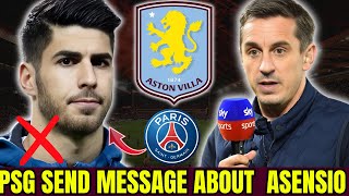 🚨OMG ! Marco Asensio WILL NOT PLAY AGAINST PSG?? FIND OUT THIS BOMBSHELL NOW😱ASTON VILLA NEWS TODAY