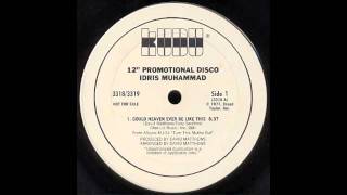 Idris Muhamad - Could Heaven ever Be like This