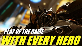 Play Of The Game With Every Hero - Reinhardt