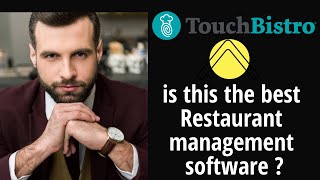 10 Ways this restaurant management software is a Game Changer! - TouchBistro pos review 2022